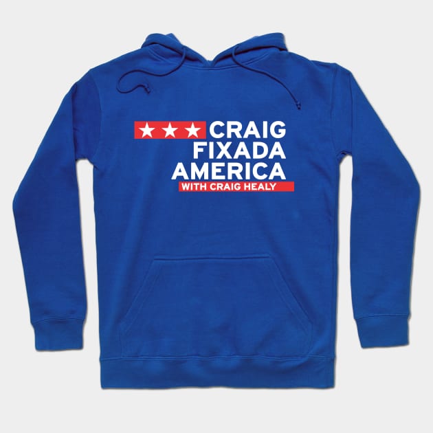 Craig Fixada America Hoodie by CupStuff